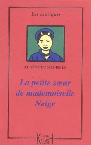 La petite soeur de Mademoiselle Neige : roman