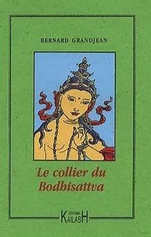Le collier du Bodhisattva : roman