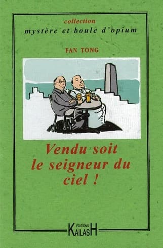 Vendu soit le seigneur du ciel !