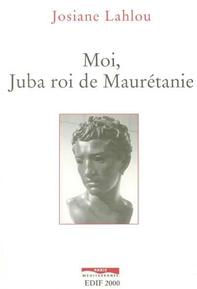 Moi, Juba, roi de Maurétanie