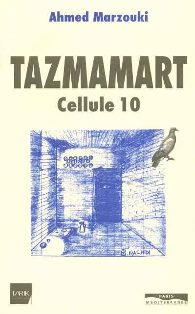 Tazmamart, cellule 10