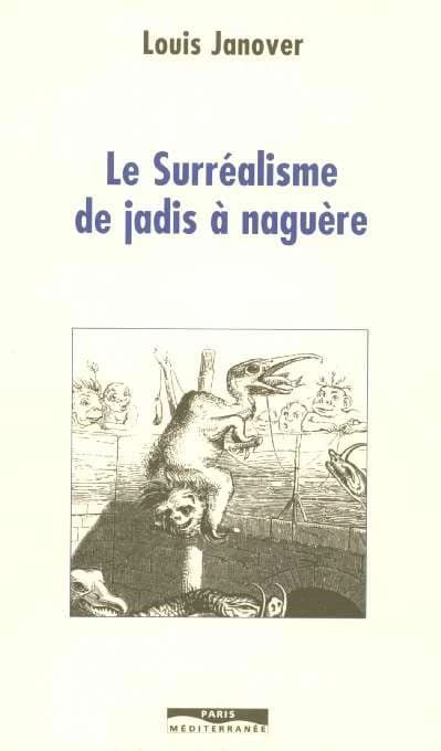 Le surréalisme de jadis à naguère