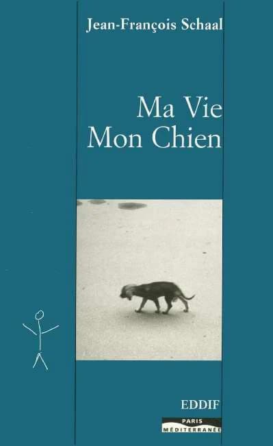 Ma vie, mon chien