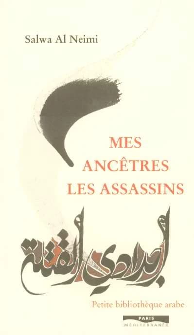 Mes ancêtres les assassins : poèmes