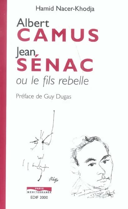 Albert Camus, Jean Senac ou Le fils rebelle