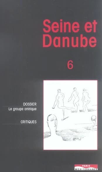 Seine et Danube. 6 : le groupe onirique