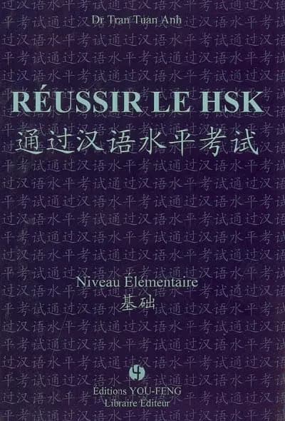 Réussir le HSK : niveau élémentaire
