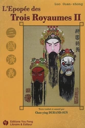 L'épopée des trois royaumes. II
