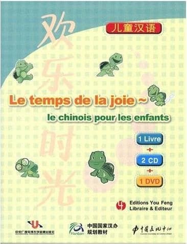 Le temps de la joie : le chinois pour les enfants