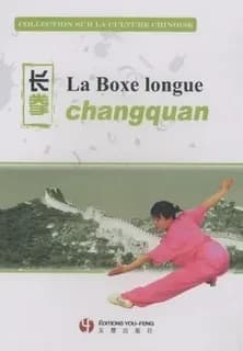 La boxe longue Changquan