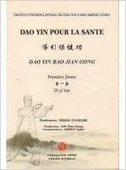 Dao yin pour la sante : premiere forme (livre et dvd)