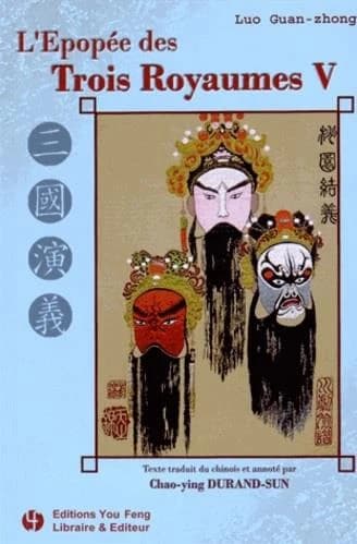 L' épopée des trois royaumes. 5