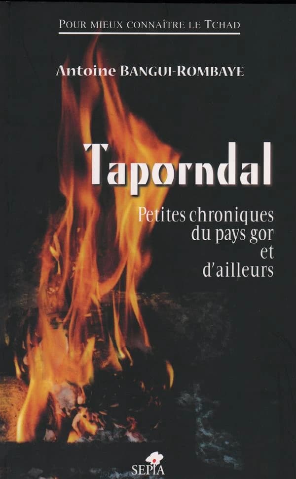 Taporndal : petites chroniques du pays gor et d'ailleurs