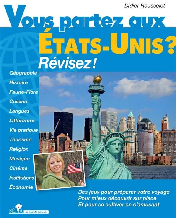 Vous partez aux États-Unis ? : révisez !