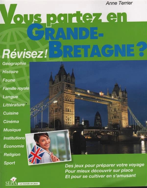 Vous partez en Grande-Bretagne ? : révisez !