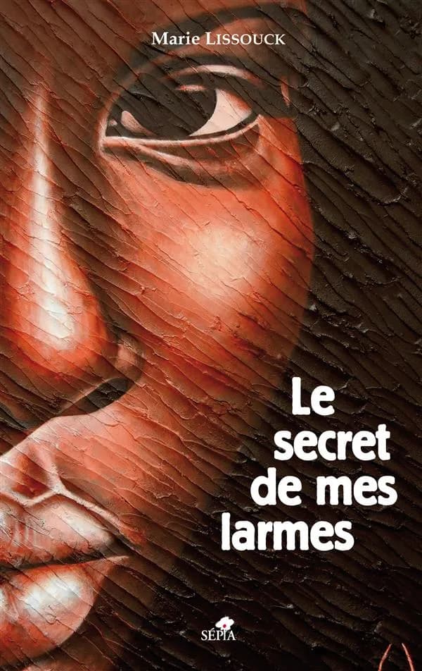 Le secret de mes larmes