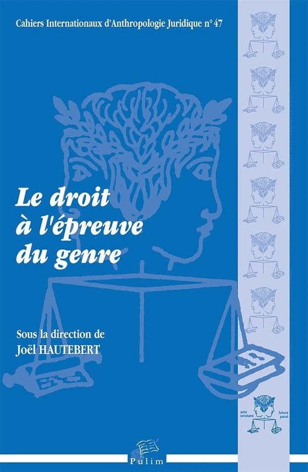 Le droit à l'épreuve du genre : actes du colloque du 7 mai 2015, [Angers]