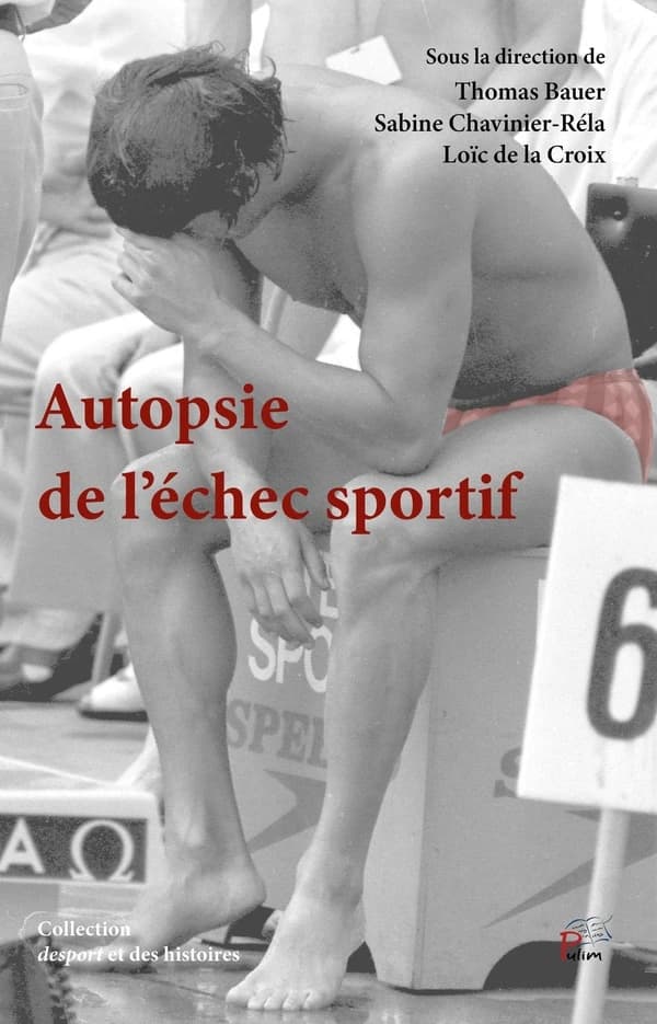 Autopsie de l'échec sportif : regards historiques