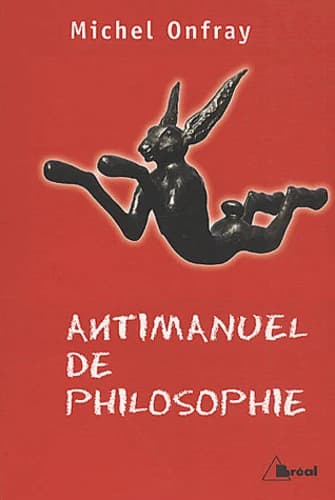Antimanuel de philosophie : leçons socratiques et alternatives