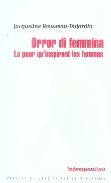 Orror di femmina : la peur qu'inspirent les femmes