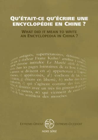 Qu'était-ce qu'écrire une encyclopédie en Chine ? : Hors série 2007