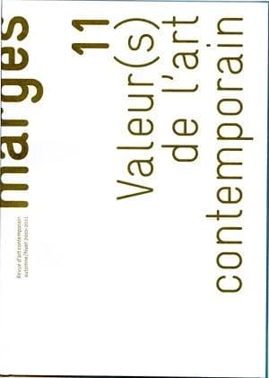 Marges : exposition, économie, usage. Valeur(s) de l'art contemporain