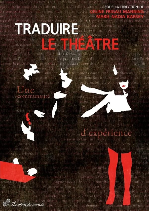 Traduire le théâtre : une communauté d'expérience