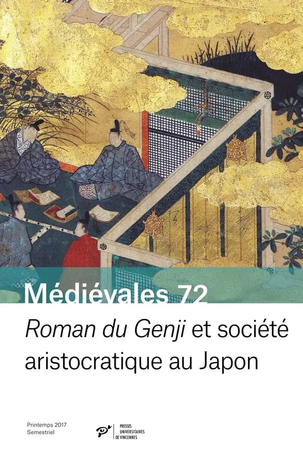 Médiévales Tome 72 : roman du Genji et société aristocratique au Japon