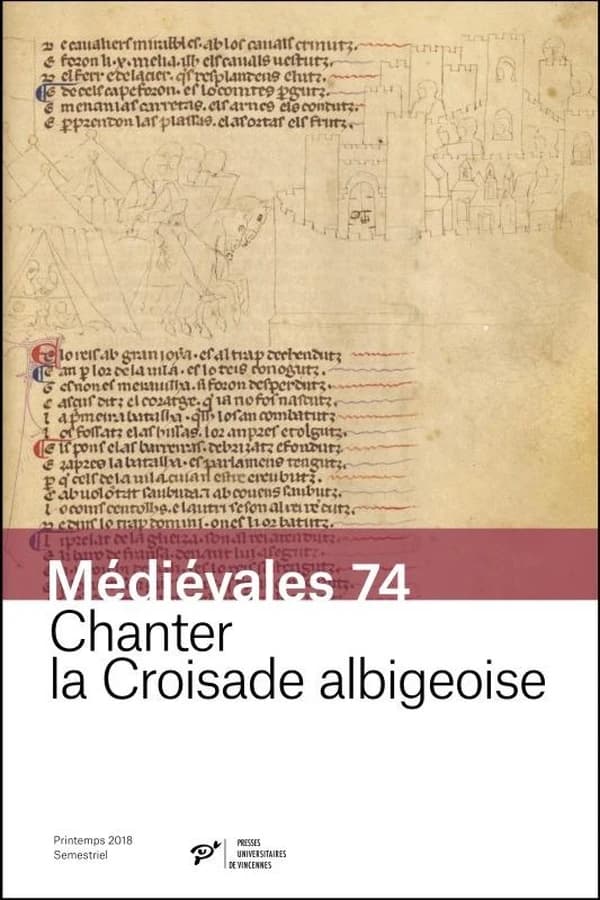 Médiévales Tome 74 : chanter la croisade albigeoise