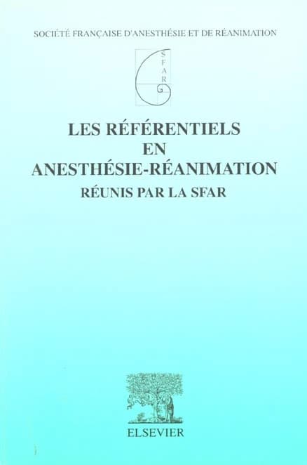 Les référentiels en anesthésie-réanimation