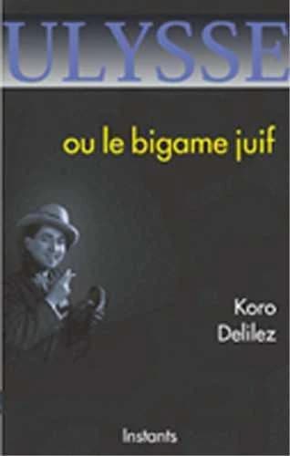 Ulysse ou Le bigame juif