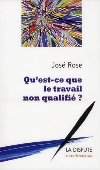 Qu'est-ce que le travail non qualifié ?