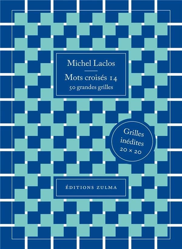 Mots croisés. 14, 50 grandes grilles : grilles inédites 20 x 20