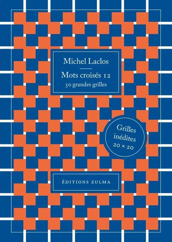 Mots croisés. 12, 50 grandes grilles : grilles inédites 20 x 20