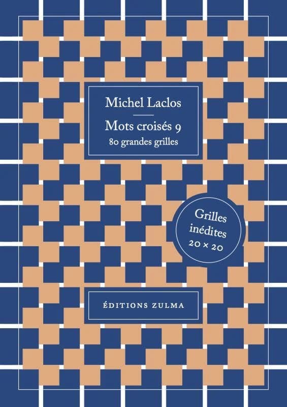 Mots croisés. 9, 80 grandes grilles : grilles inédites 20 x 20
