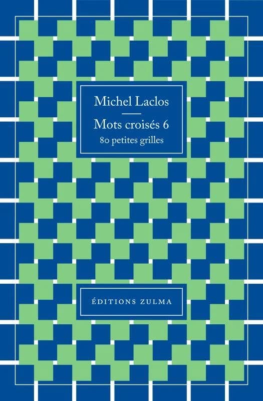 Mots croisés. 6, 80 petites grilles