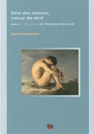 Déni des valeurs, valeur du déni dans "Le Bel Antonio" de Vitaliano Brancati