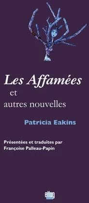 Les affamées : et autres nouvelles