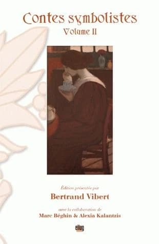 Contes symbolistes. Volume II