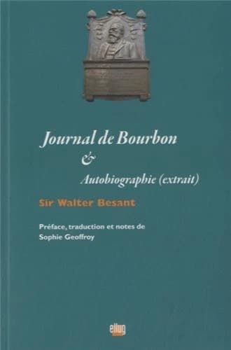 Journal de Bourbon & autobiographie : extraits
