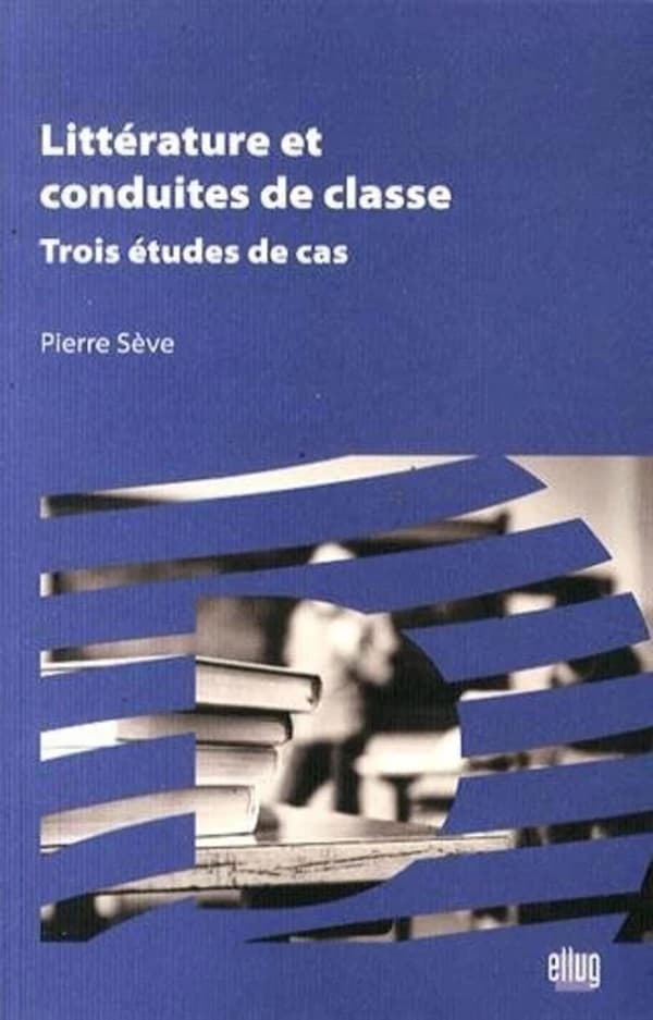 Littérature et conduites de classe : trois études de cas