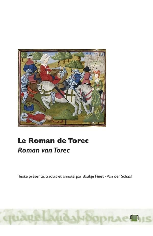 Le roman de Torec (Éd. bilingue) texte présenté traduit et annoté par Baukje Finet-Van der Schaaf