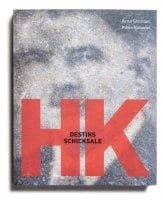 HK, destins