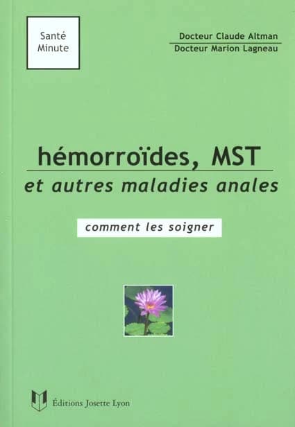 Hémorroïdes, MST et autres maladies : comment les soigner