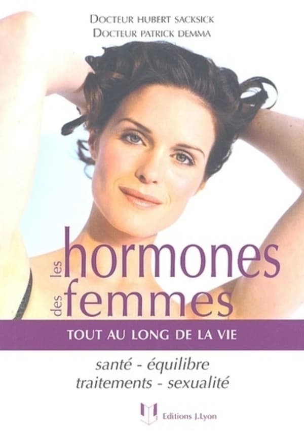 Les hormones des femmes tout au long de la vie