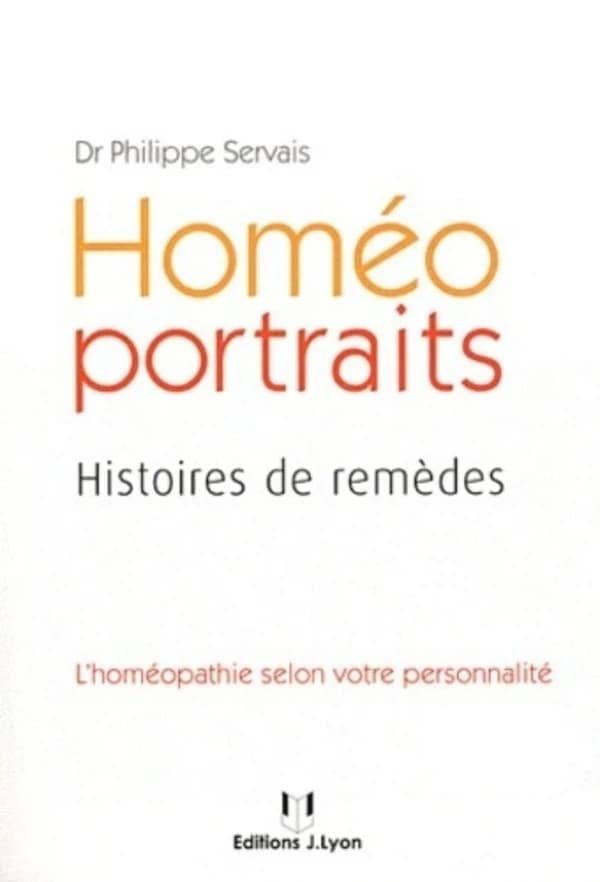 Homéoportraits : histoires de remèdes