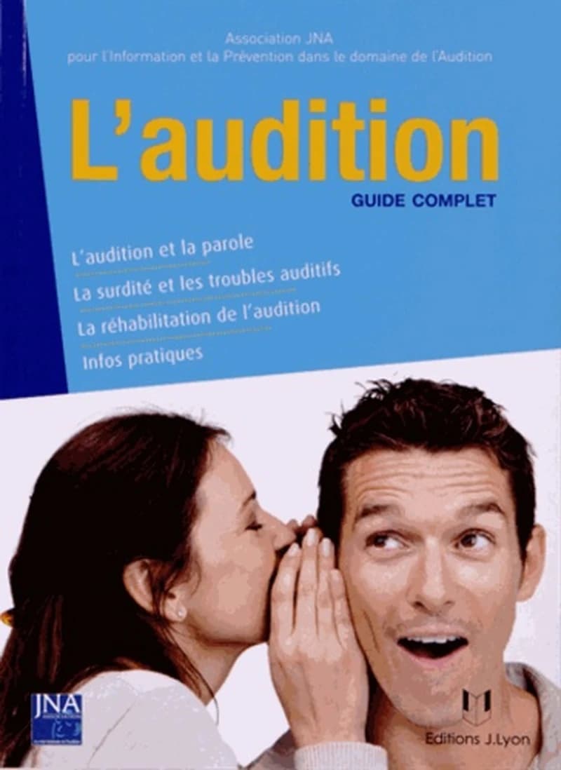 L'audition  - Guide complet