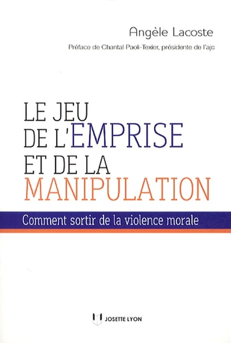 Le jeu de l'emprise et de la manipulation : comment sortir de la violence morale