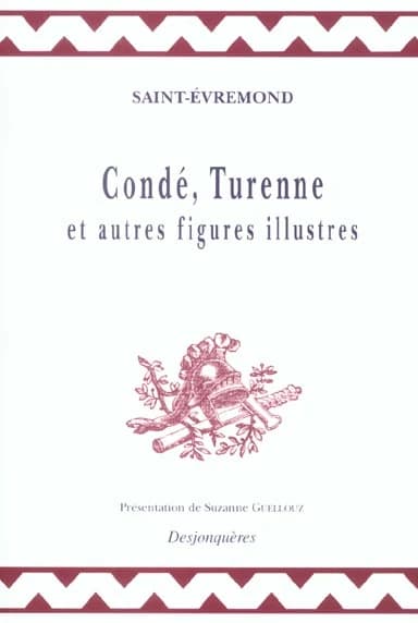 Condé, Turenne et autres figures illustres