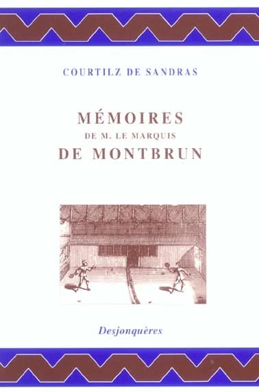 Mémoires de monsieur le marquis de Montbrun